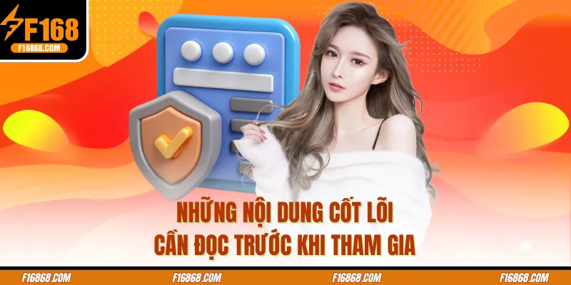 Những nội dung cốt lõi cần đọc trước khi tham gia