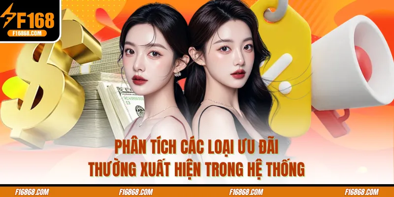 Phân tích các loại ưu đãi thường xuất hiện trong hệ thống