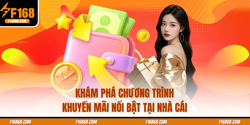 Khám phá chương trình khuyến mãi nổi bật tại nhà cái